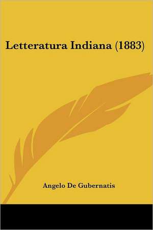 Letteratura Indiana (1883) de Angelo De Gubernatis