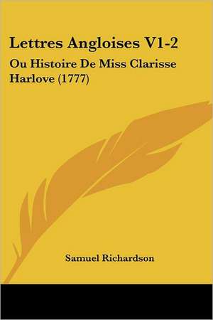 Lettres Angloises V1-2 de Samuel Richardson