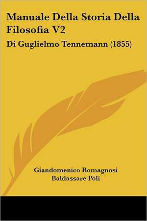 Manuale Della Storia Della Filosofia V2 de Giandomenico Romagnosi