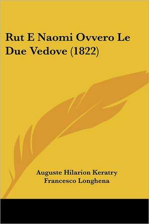 Rut E Naomi Ovvero Le Due Vedove (1822) de Auguste Hilarion Keratry