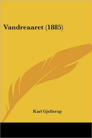 Vandreaaret (1885) de Karl Gjellerup