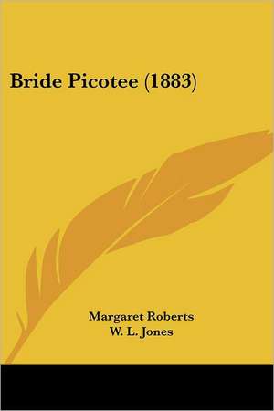 Bride Picotee (1883) de Margaret Roberts