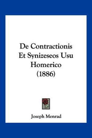 De Contractionis Et Synizeseos Usu Homerico (1886) de Joseph Menrad