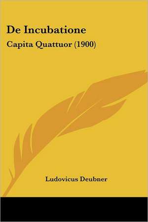 De Incubatione de Ludovicus Deubner