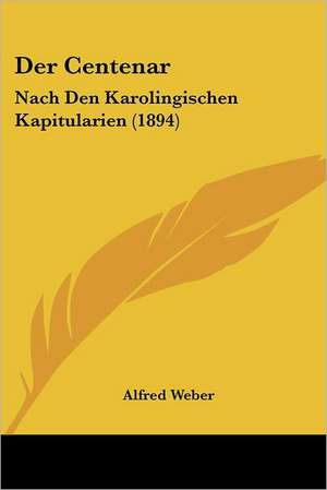 Der Centenar de Alfred Weber