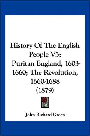 History Of The English People V3 de John Richard Green