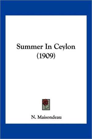 Summer In Ceylon (1909) de N. Maisondeau