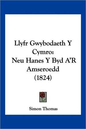 Llyfr Gwybodaeth Y Cymro de Simon Thomas