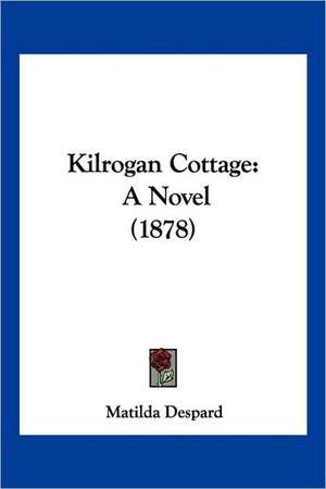Kilrogan Cottage de Matilda Despard