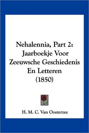 Nehalennia, Part 2 de H. M. C. van Oosterzee