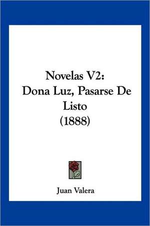 Novelas V2 de Juan Valera