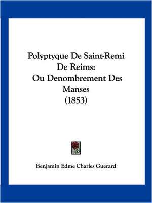 Polyptyque de Saint-Remi de Reims de Benjamin Guerard