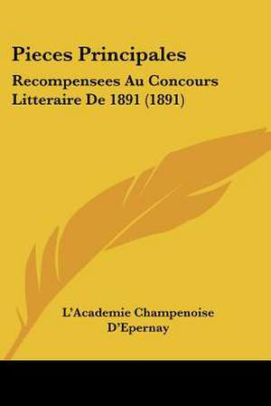 Pieces Principales de L'Academie Champenoise D'Epernay