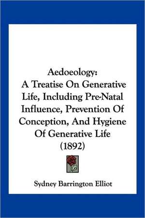 Aedoeology de Sydney Barrington Elliot