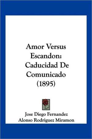 Amor Versus Escandon de Jose Diego Fernandez