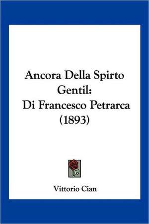 Ancora Della Spirto Gentil de Vittorio Cian