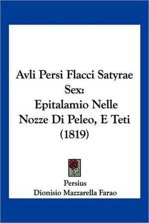 Avli Persi Flacci Satyrae Sex de Persius