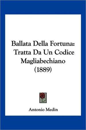 Ballata Della Fortuna de Antonio Medin