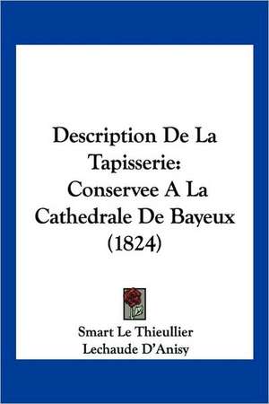 Description De La Tapisserie de Smart Le Thieullier