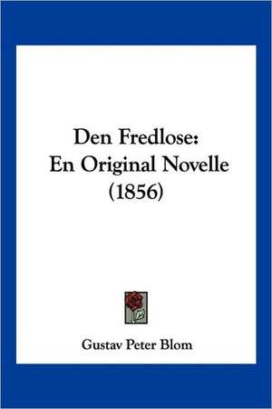 Den Fredlose de Gustav Peter Blom