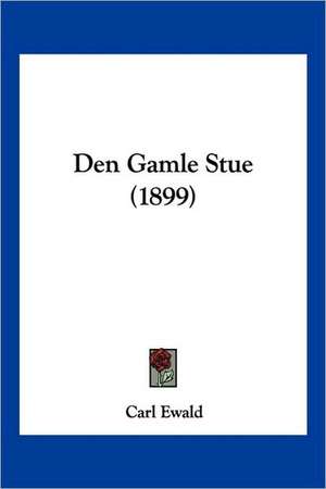 Den Gamle Stue (1899) de Carl Ewald