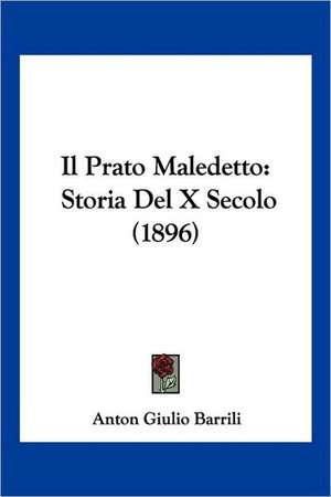 Il Prato Maledetto de Anton Giulio Barrili