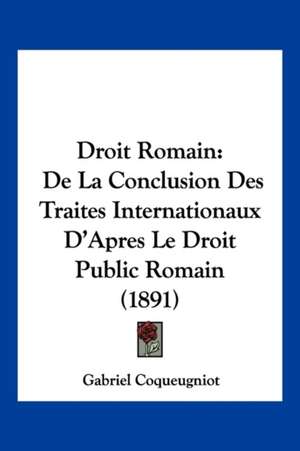 Droit Romain de Gabriel Coqueugniot