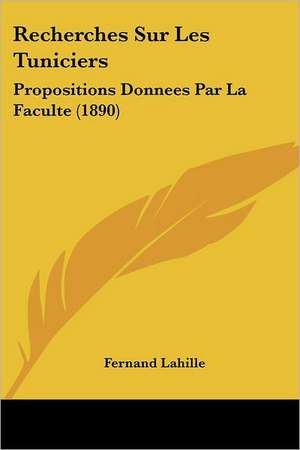 Recherches Sur Les Tuniciers de Fernand Lahille