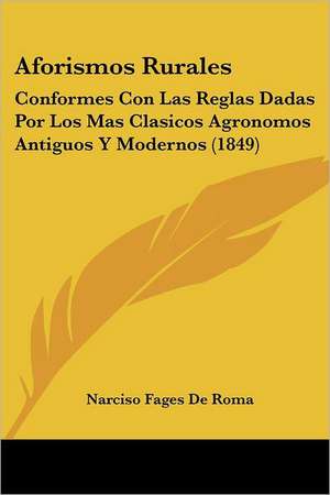 Aforismos Rurales de Narciso Fages De Roma