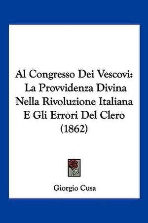 Al Congresso Dei Vescovi de Giorgio Cusa