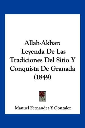 Allah-Akbar de Manuel Fernandez Y Gonzalez