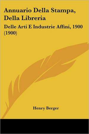 Annuario Della Stampa, Della Libreria de Henry Berger