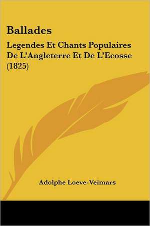 Ballades de Adolphe Loeve-Veimars