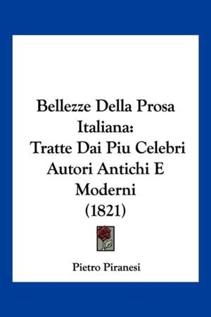 Bellezze Della Prosa Italiana de Pietro Piranesi