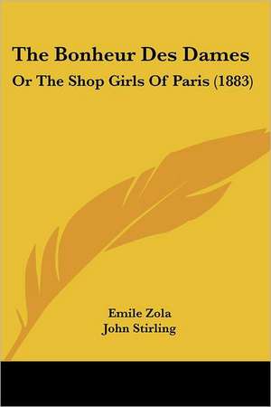 The Bonheur Des Dames de Emile Zola