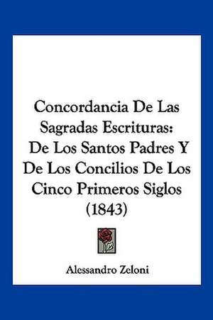 Concordancia De Las Sagradas Escrituras de Alessandro Zeloni