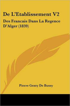 De L'Etablissement V2 de Pierre Genty De Bussy