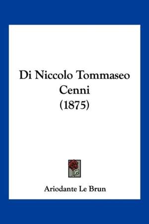 Di Niccolo Tommaseo Cenni (1875) de Ariodante Le Brun