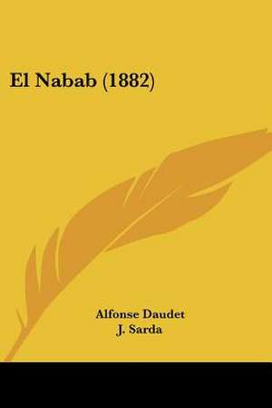 El Nabab (1882) de Alfonse Daudet