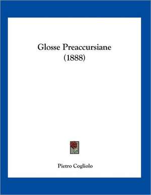 Glosse Preaccursiane (1888) de Pietro Cogliolo