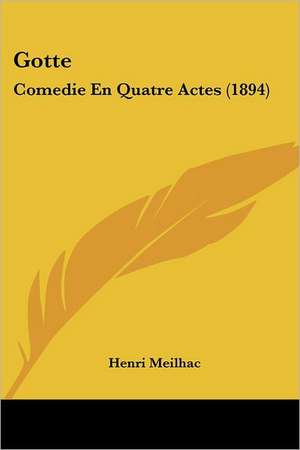 Gotte de Henri Meilhac