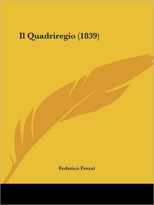 Il Quadriregio (1839) de Federico Frezzi