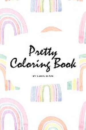 Pretty Coloring Book for Girls (6x9 Coloring Book / Activity Book) de Sheba Blake