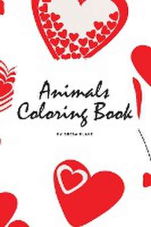 Valentine's Day Animals Coloring Book for Children (6x9 Coloring Book / Activity Book) de Sheba Blake