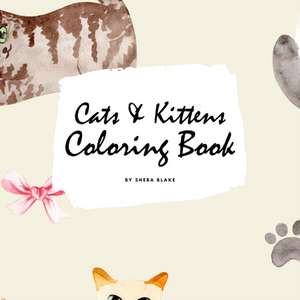 Cute Cats and Kittens Coloring Book for Children (8.5x8.5 Coloring Book / Activity Book) de Sheba Blake