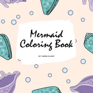 Mermaid Coloring Book for Children (8.5x8.5 Coloring Book / Activity Book) de Sheba Blake