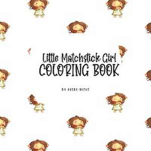 Little Matchstick Girl Coloring Book for Children (8.5x8.5 Coloring Book / Activity Book) de Sheba Blake