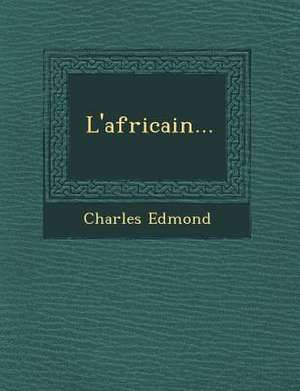 L'Africain... de Charles Edmond