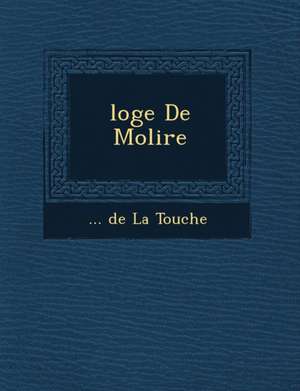 Loge de Moli Re de De La Touche