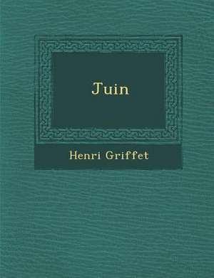 Juin de Henri Griffet